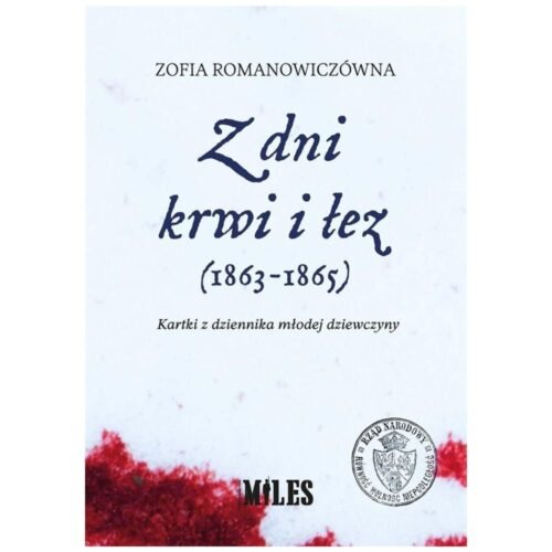 Z dni krwi i łez (1863-1865)