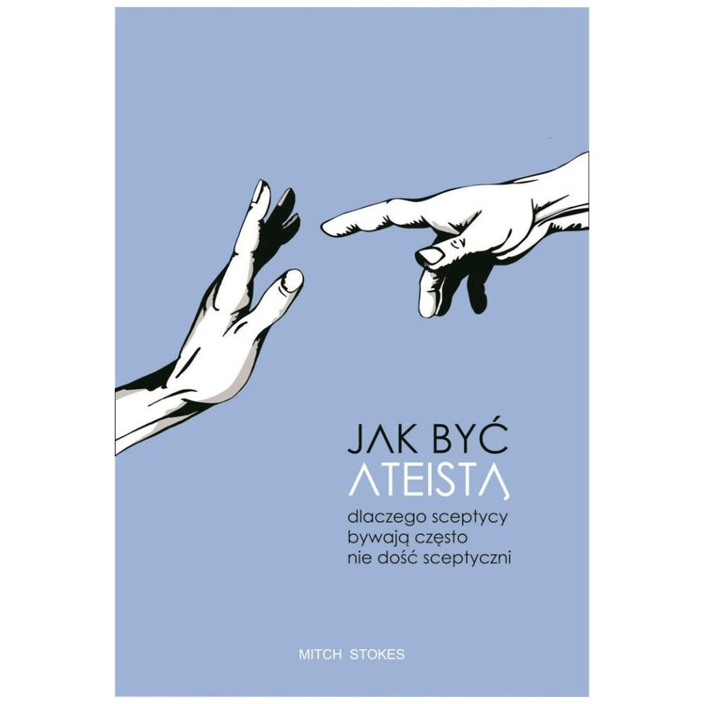Jak być ateistą