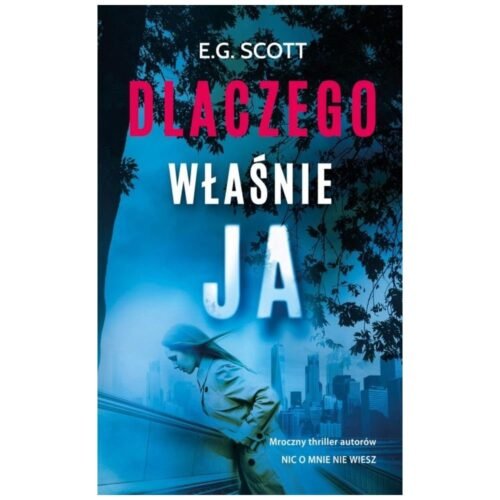 Dlaczego właśnie ja