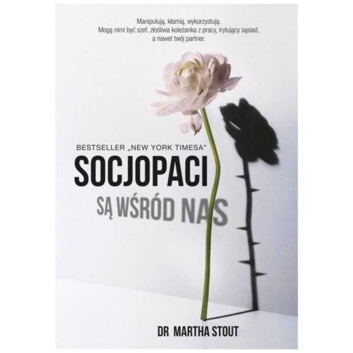 Socjopaci są wśród nas. Ludzie bez sumienia...