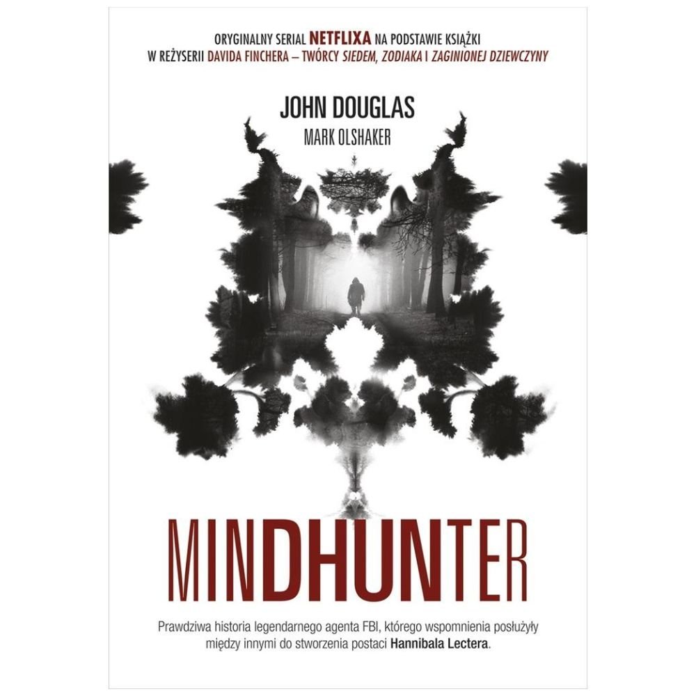 Mindhunter. Tajemnice elitarnej jednostki FBI...