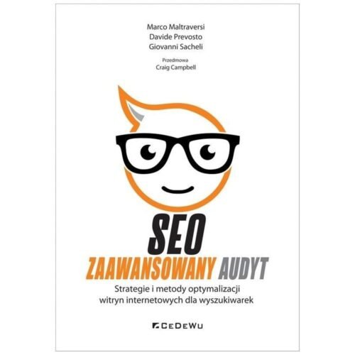 SEO - Zaawansowany audyt.. Strategie i metody..
