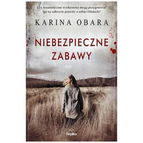 Niebezpieczne zabawy