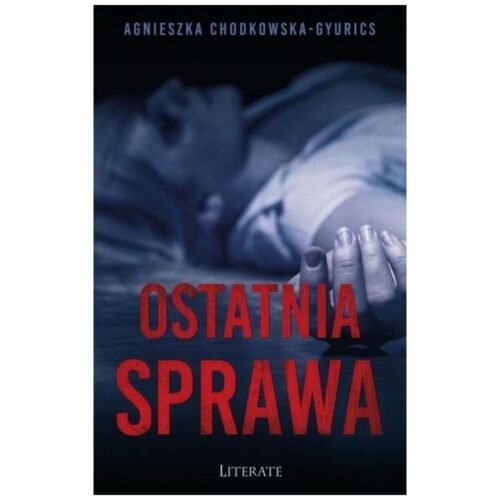 Ostatnia sprawa