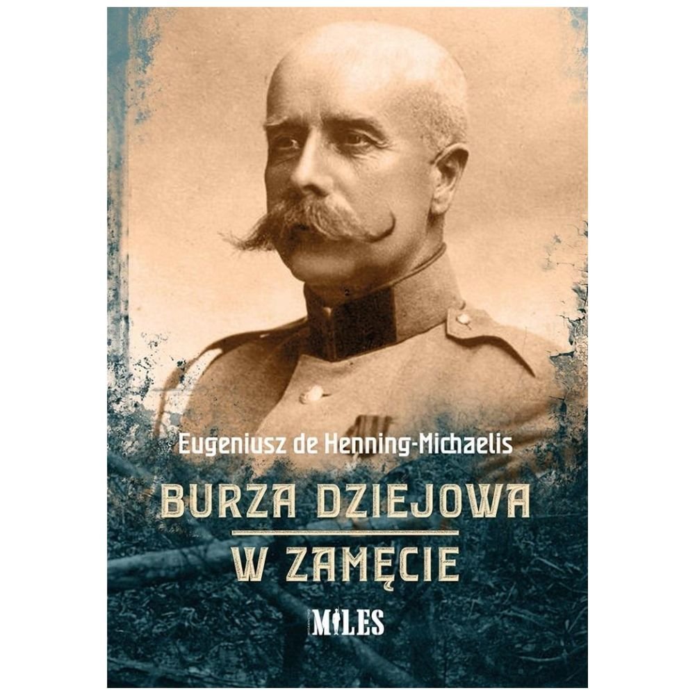 Burza dziejowa. W zamęcie