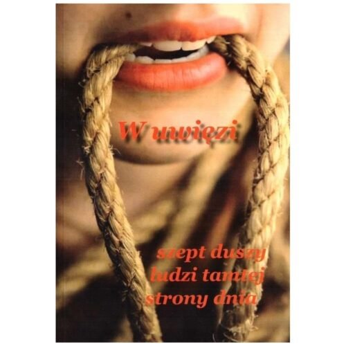 W uwięzi
