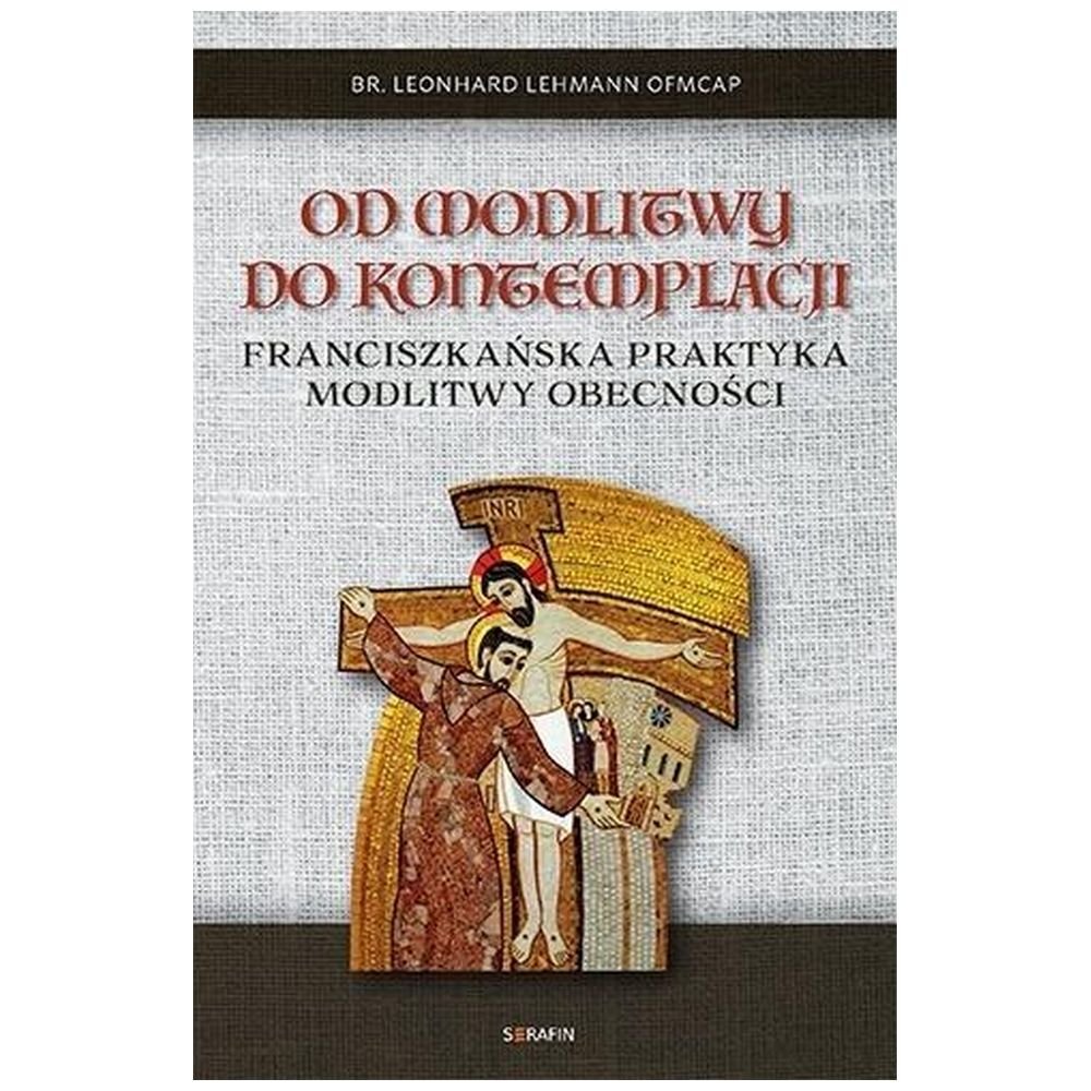 Od modlitwy do kontemplacji Leonhard Lehmann