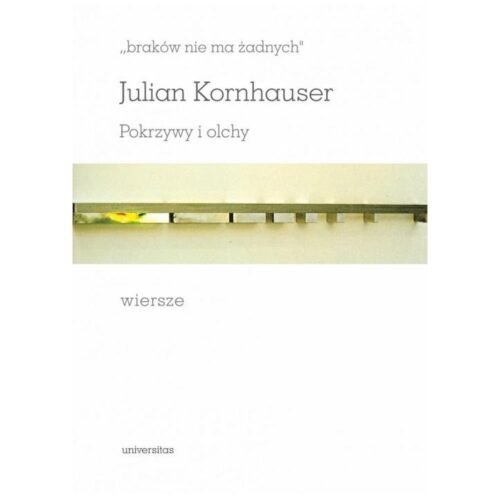 Braków nie ma żadnych. Pokrzywy i olchy