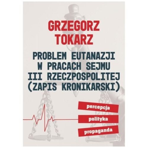 Problem eutanazji w pracach sejmu III RP