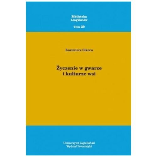 Życzenie w gwarze i kulturze wsi