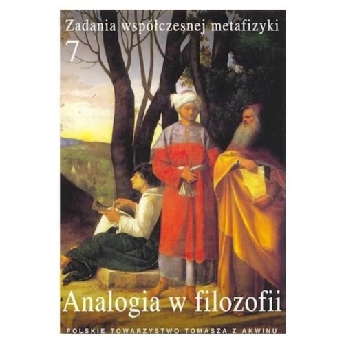 Zadania współczesnej metafizyki t.7