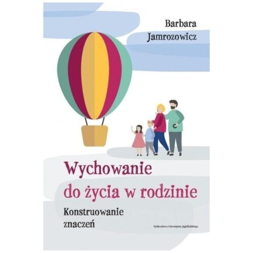 Wychowanie do życia w rodzinie