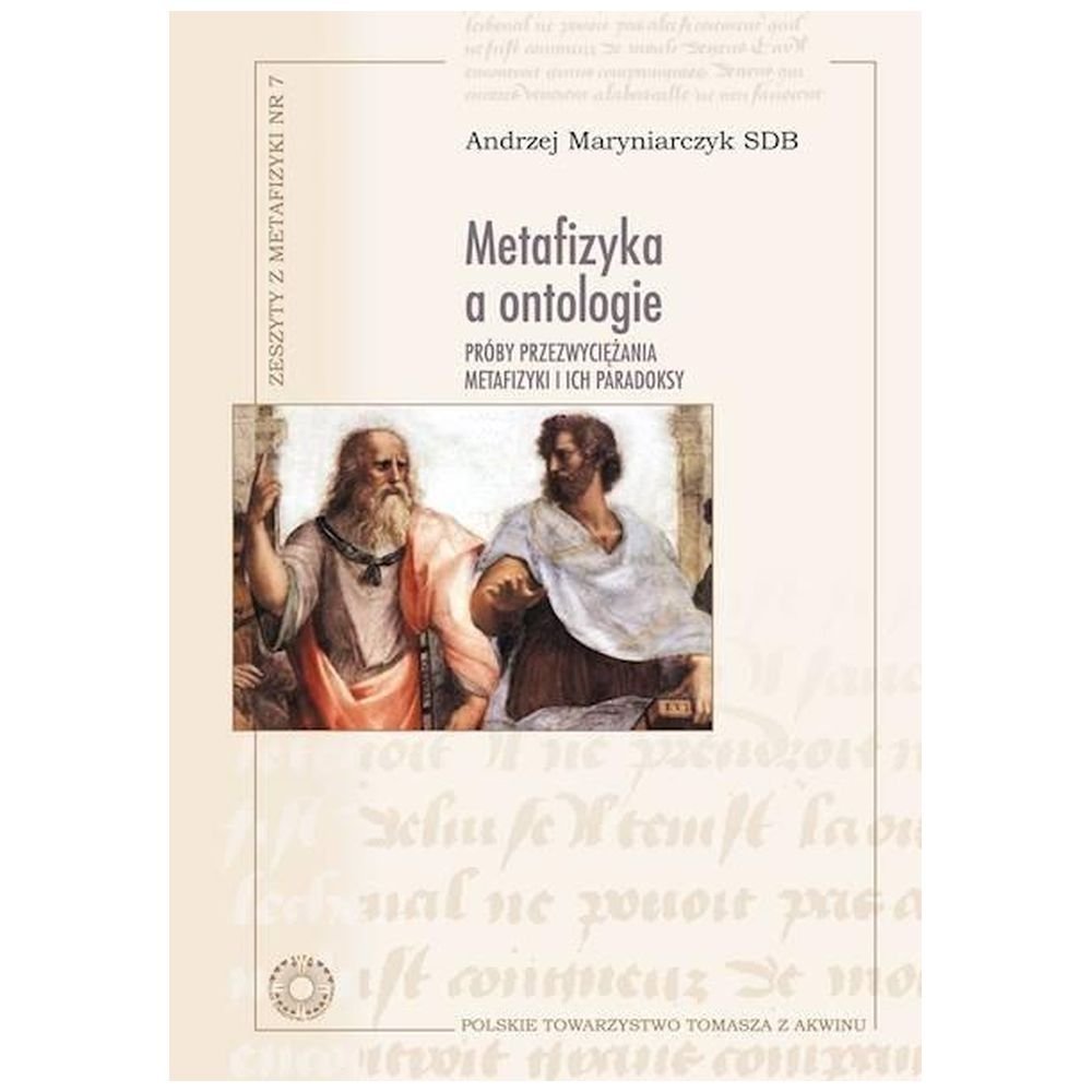 Metafizyka a ontologie. Próby przezwyciężania...