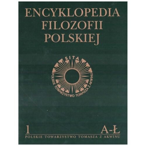 Encyklopedia Filozofii Polskiej t.1 A-Ł