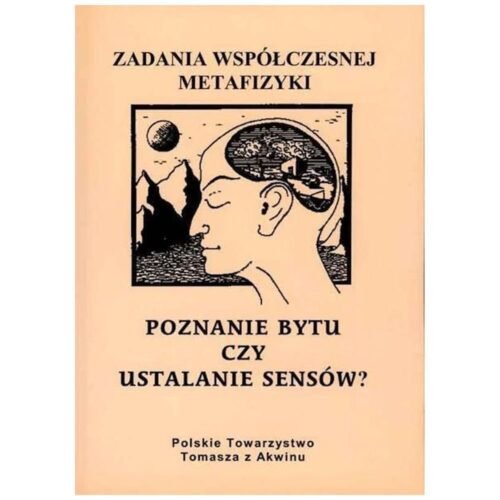 Zadania współczesnej metafizyki t.1