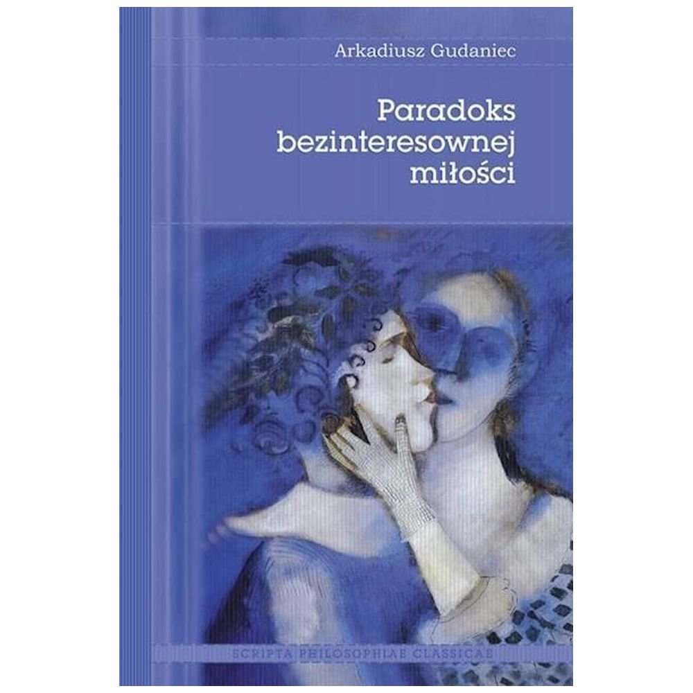 Paradoks bezinteresownej miłości