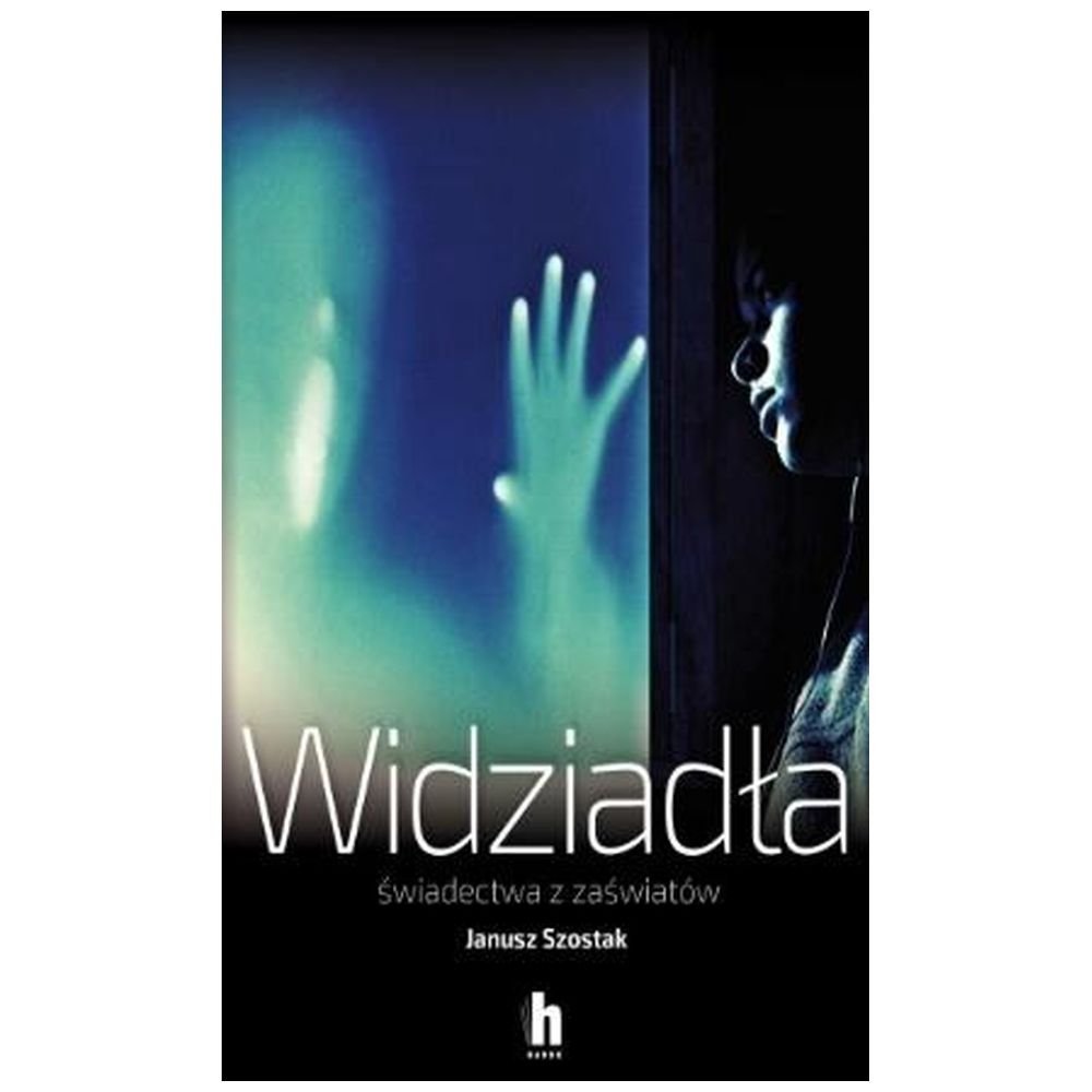 Widziadła świadectwa z zaświatów