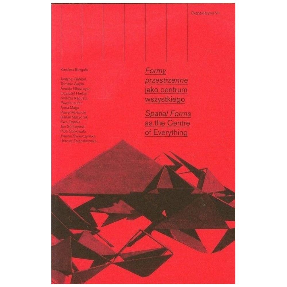 Ekspektatywa 7 Formy przestrzenne jako centrum..