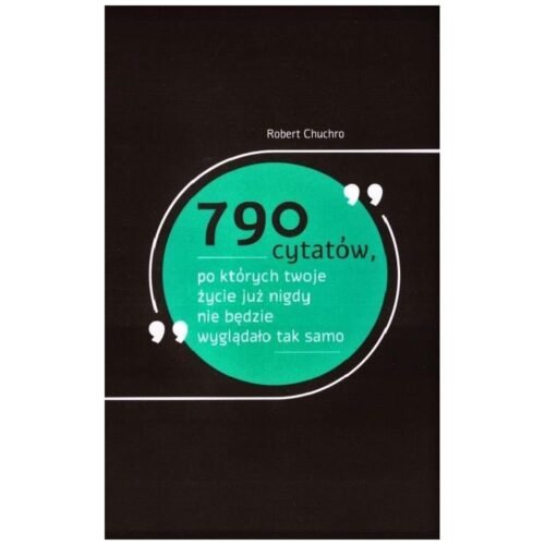 790 cytatów, po których twoje życie już nigdy...