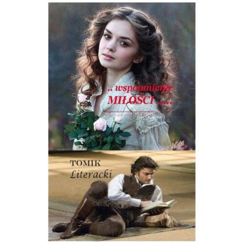 Wspomnienie Miłości. Tomik Literacki