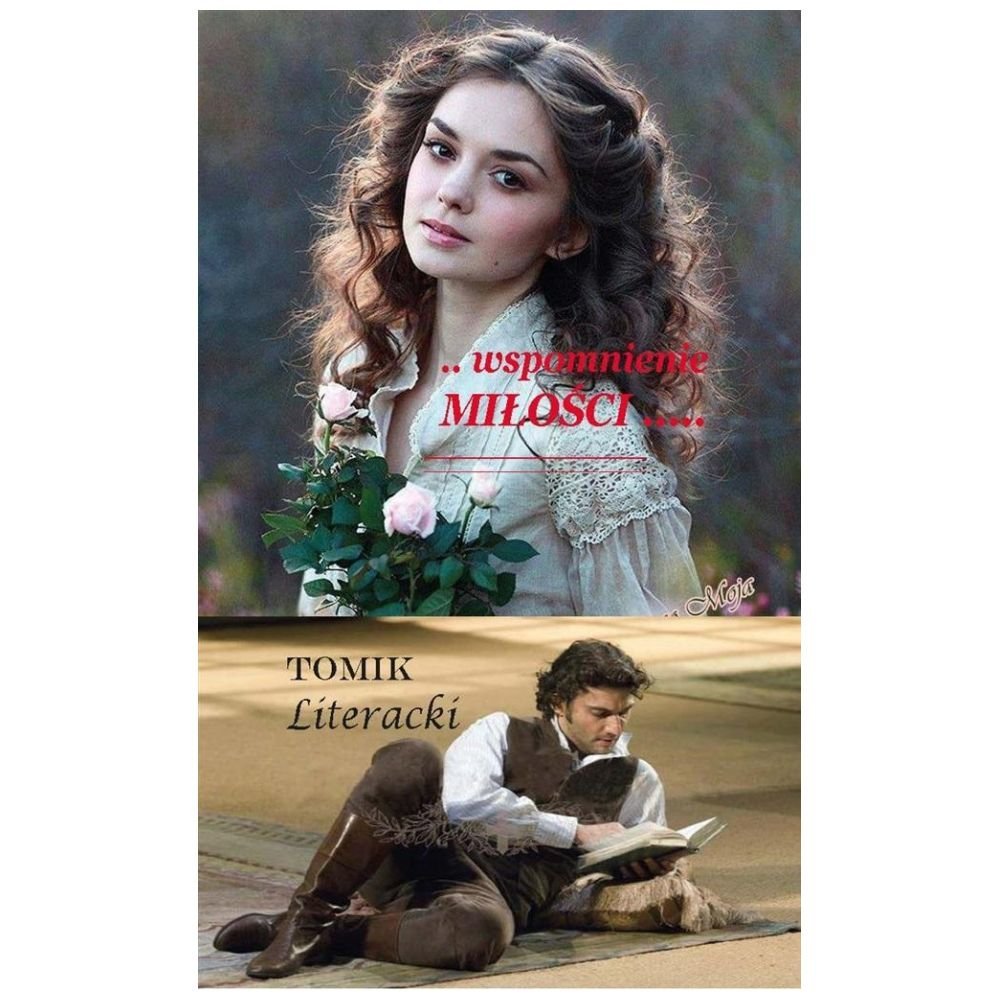 Wspomnienie Miłości. Tomik Literacki