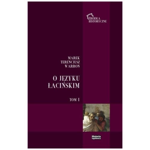 O języku łacińskim. T.1