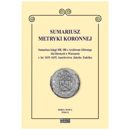 Sumariusz Metryki Koronnej T.10