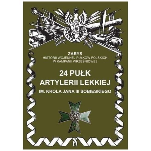24 Pułk Artylerii Lekkiej im. Króla Jana III