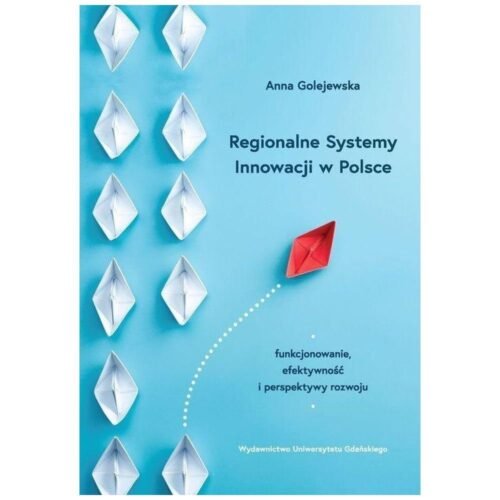 Regionalne Systemy Innowacji w Polsce