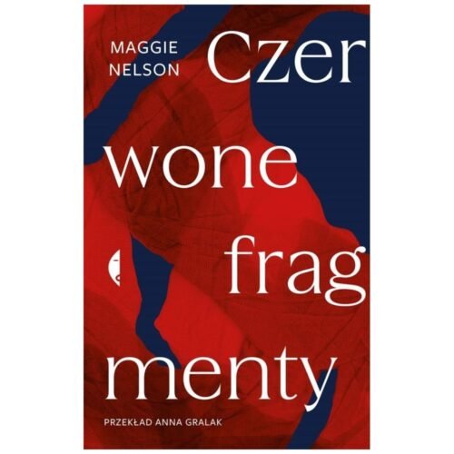 Czerwone fragmenty. Autobiografia procesu