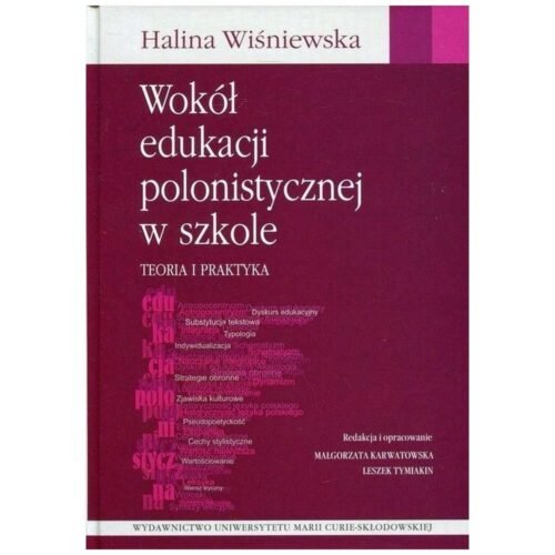 Wokół edukacji polonistycznej w szkole TW
