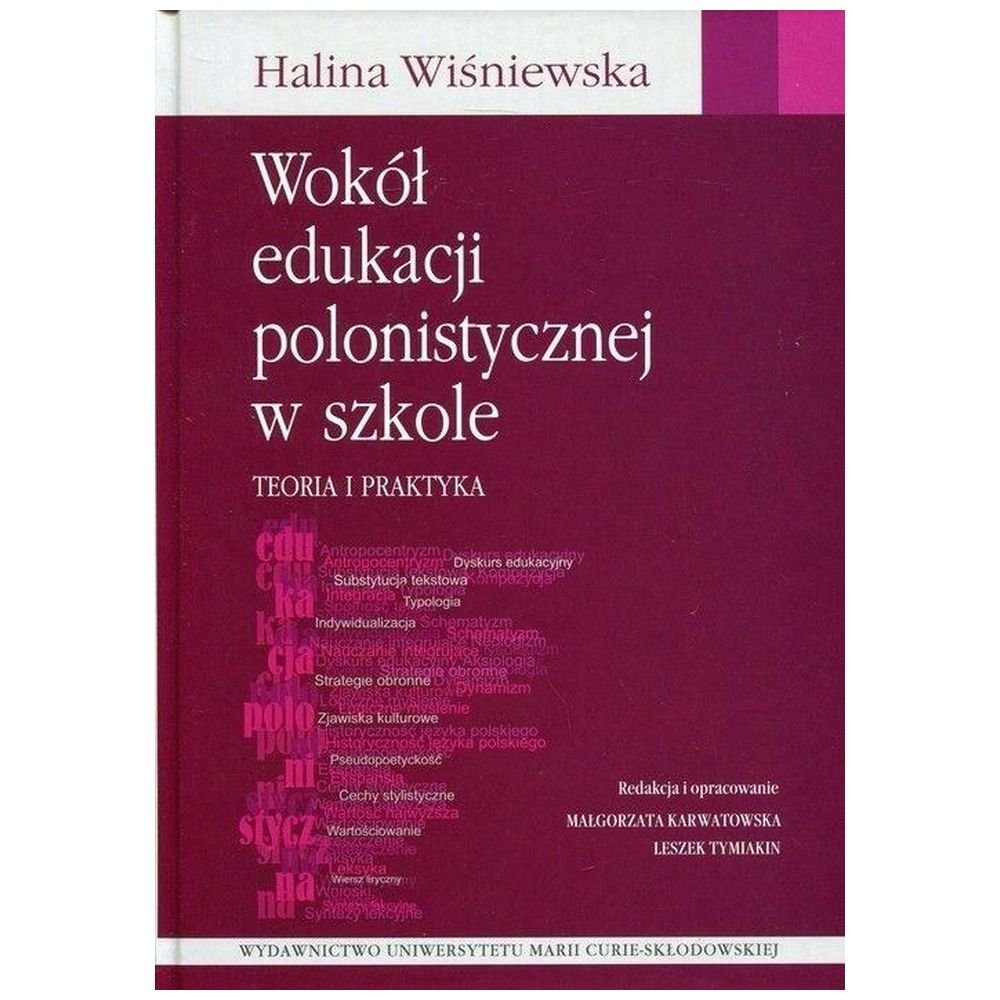 Wokół edukacji polonistycznej w szkole TW