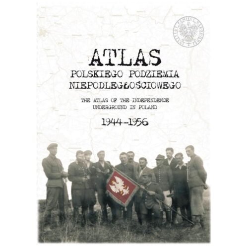 Atlas polskiego podziemia niepodległościowego
