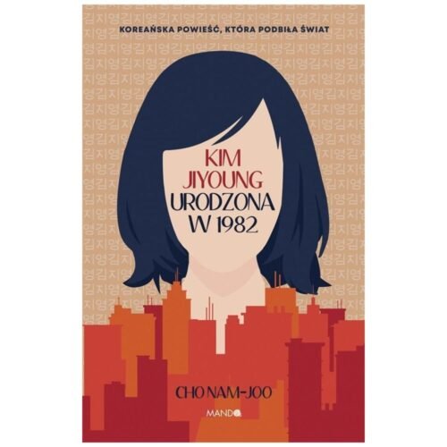 Kim Jiyoung. Urodzona w 1982