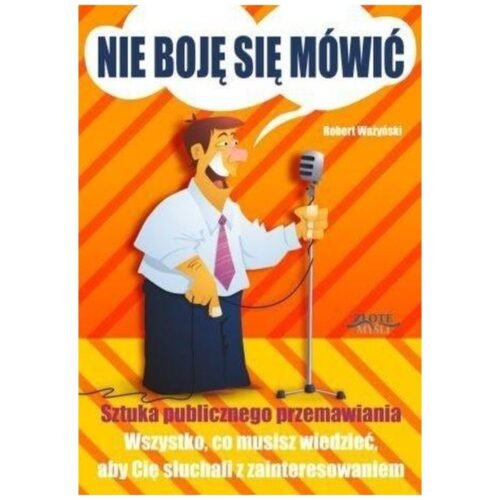 Nie boję się mówić!