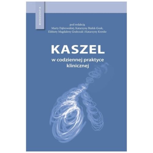 Kaszel w codziennej praktyce klinicznej