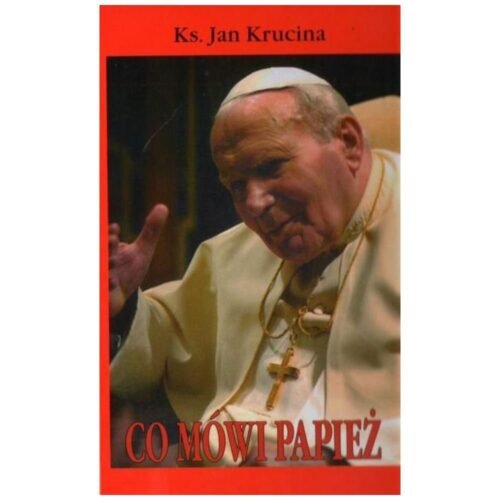 Co mówi papież