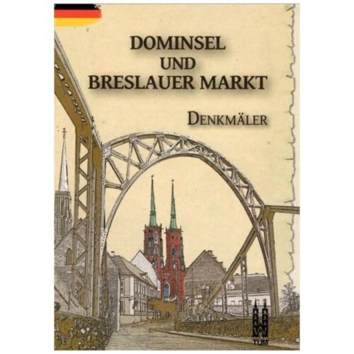 Dominsel und Breslauer Markt, Denkmaler
