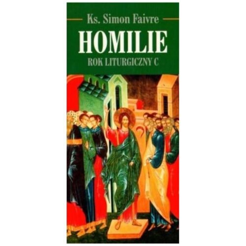 Homilie. Rok Liturgiczny C