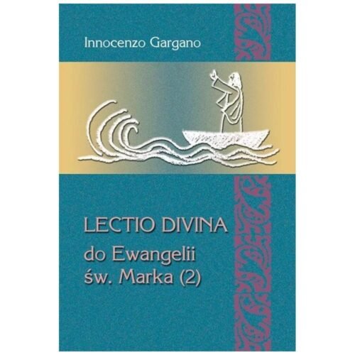 Lectio Divina Do ewangelii św Marka 2
