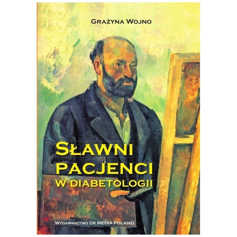 Sławni pacjenci w diabetologii