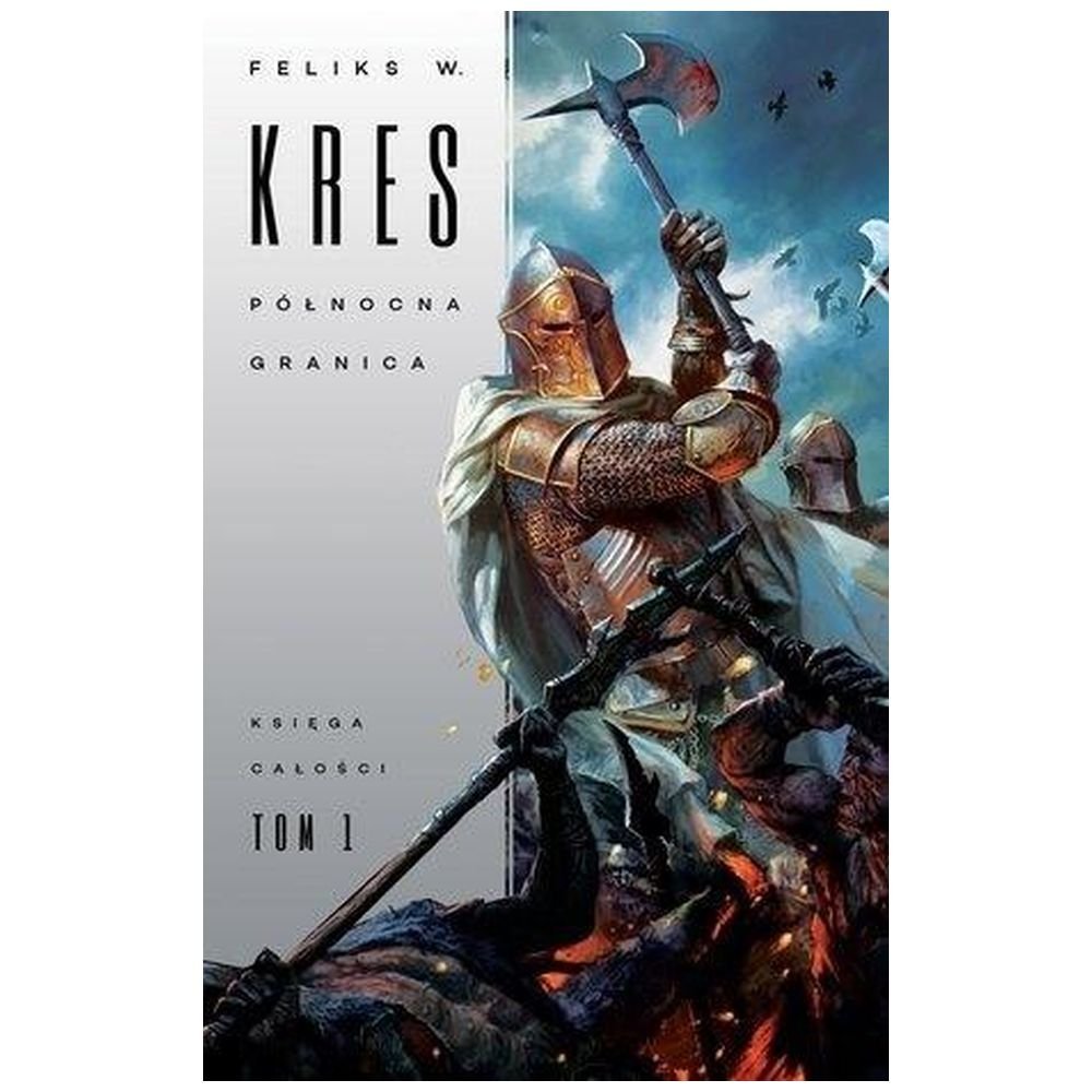 Księga Całości T.1 Północna granica