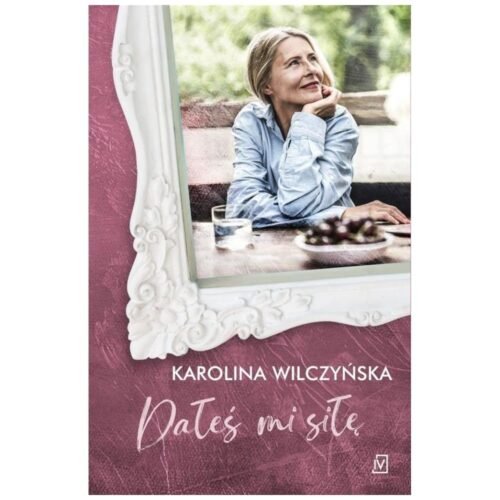 Dałeś mi siłę