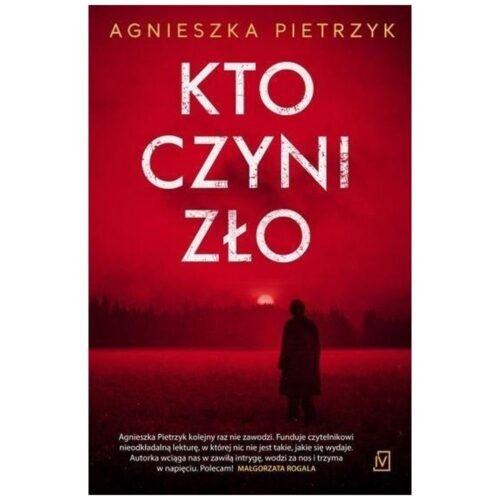 Kto czyni zło