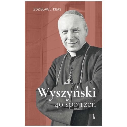 Wyszyński. 40 spojrzeń BR