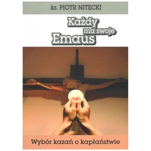 Każdy ma swoje Emaus