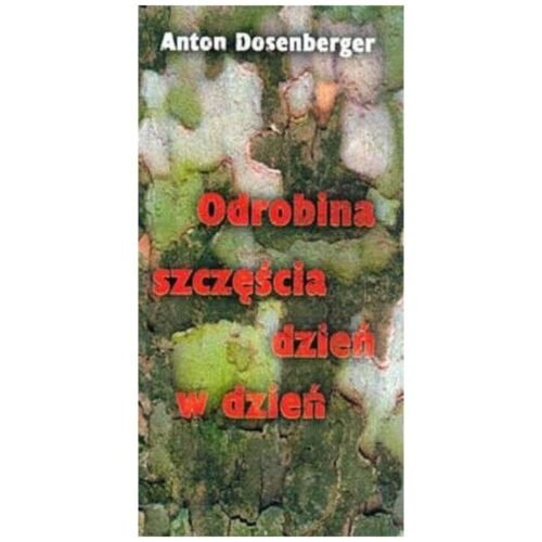 Odrobina szczęścia dzień w dzień