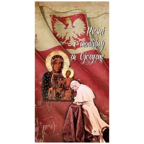 Pieśni i modlitwy za Ojczyznę