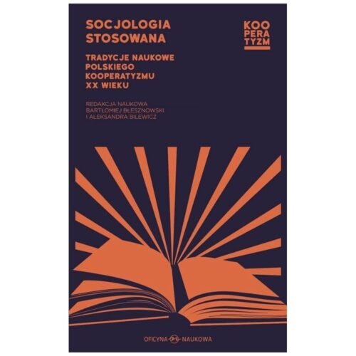 Socjologia stosowana. Tradycje naukowe...