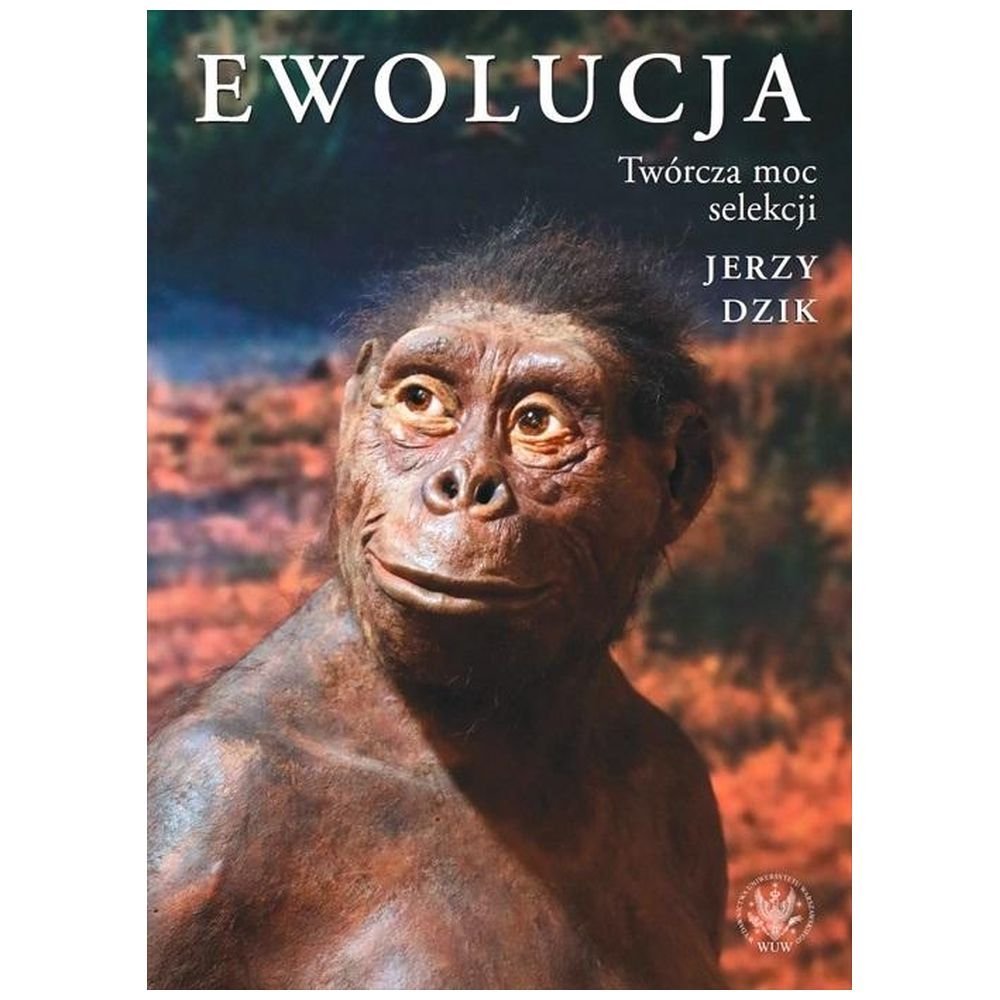 Ewolucja. Twórcza moc selekcji
